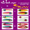 HAYABUSA JACK EYE SLOW 150gr
