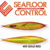 SEAFLOOR CONTROL RECTOR 180gr SEAFLOOR CONTROL RECTOR 180gr