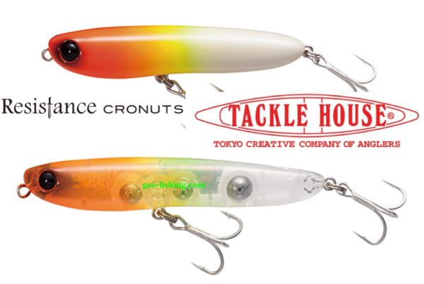 TACKLE HOUSE RESISTANCE CRONUTS 79