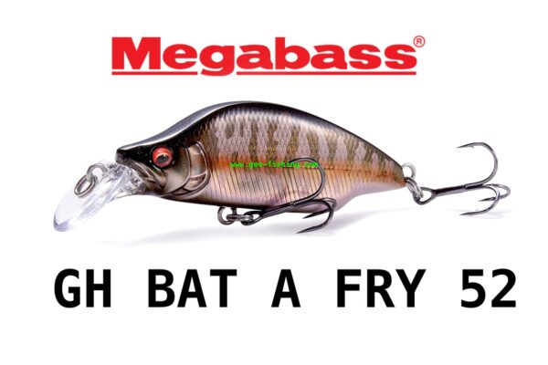 MEGABASS BAT A FRY 52